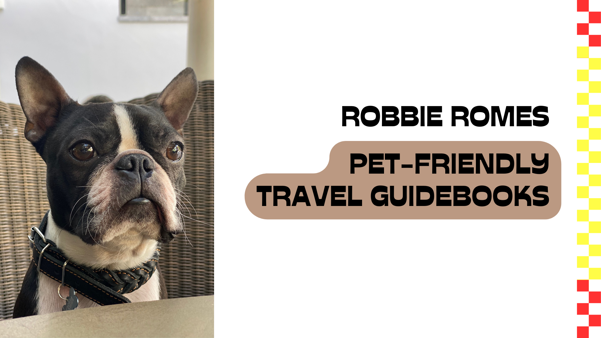 Robbie Romes' Pet-Friendly Travel Guidebooks